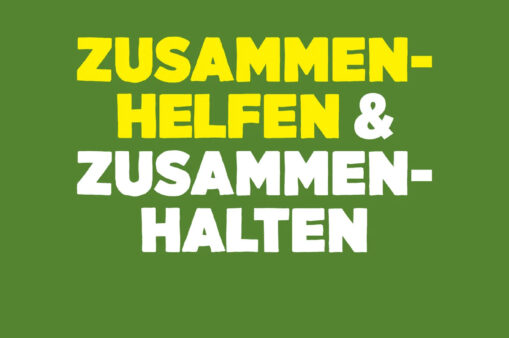 Zusammenhalten und Helfen