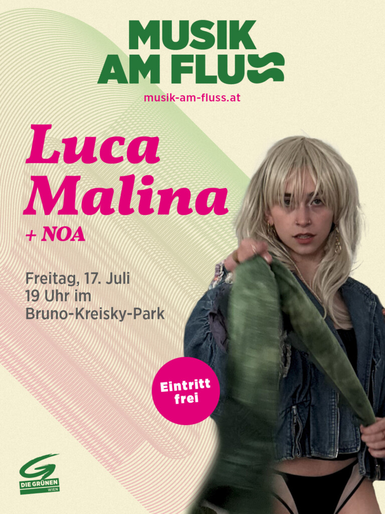 Plakatsujet Luca Malina bei Musik am Fluss am 17.7.2026 im Kreisky-Park